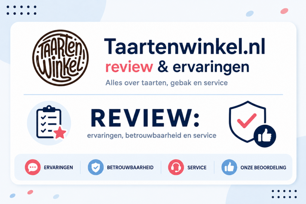 Taartenwinkel.nl review over ervaringen, betrouwbaarheid en service